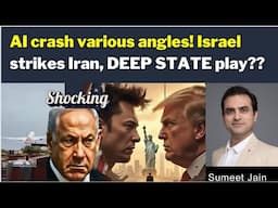 AI crash Turkish angle?! Israel strikes Iran, DEEP STATE play?? with Coffee with Sumeet Jain