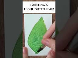 It's EASY To Paint Soft Highlights On Leaves!