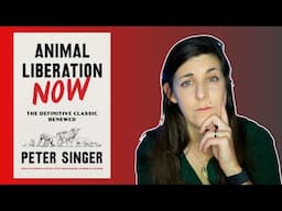 I finally read "Animal Liberation"