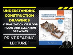 How to Read Construction Drawings: Notes, Plans, Elevations & Details (House Blueprint Walkthrough)