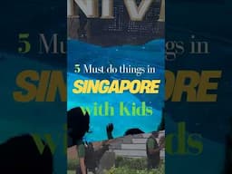 Top 5 Kid-Friendly Activities in Singapore #forkidsandchildren #singaporefamilytrip