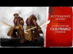 Guild Wars 2 Cookbook Purchase Bonus | Butterknife Spear Skin