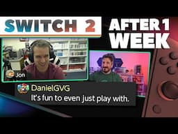 1 Week of Switch 2 - Discussed in Game Chat