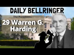 President Warren G. Harding | DAILY BELLRINGER
