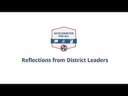 Acceleration for ALL Reflections from District Leaders