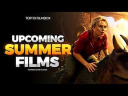 Top 10 Biggest Movies You Can’t Miss This Summer (2025)