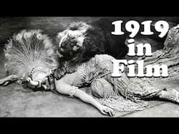 1919 in Film | A Journey Through Cinema | Episode 6