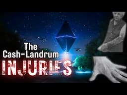 The Medically Documented Unexplainable Injuries of Betty Cash And Vickie Landrum