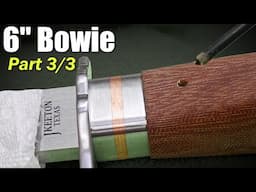 An Adorable EDC Bowie Knife Build | Part 3/3 .... FINALLY DONE