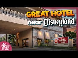 SUPER CLOSE Hotel Near Disneyland w/ FREE Breakfast | Best Western Plus Anaheim Inn Review