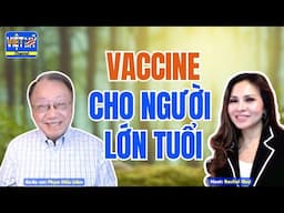 #459 - Người lớn tuổi nên chích ngừa gì? dễ buồn ngủ, mất thăng bằng, run tay, rối loạn nhịp tim