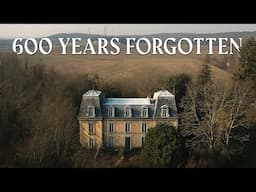 Inside an Abandoned Chateau in France Hiding 600 Years of History
