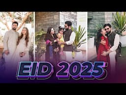 EID-UL-FITR VLOG | EID MUBARAK EVERYONE | 2025
