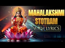 🙏 Mahalakshmi Stotram With Lyrics | Lakshmi Stotram | Laxmi Mantra | Laxmi Stotram | Bhakthi Songs