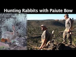 Hunting Rabbits with the Paiute Bow