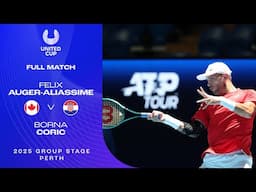 Felix Auger-Aliassime v Borna Coric Full Match | United Cup 2025 Group A