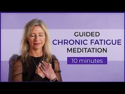 Guided Meditation for Chronic Fatigue Relief | Deep Rest & Relaxation