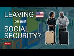 How to Move Abroad on Social Security