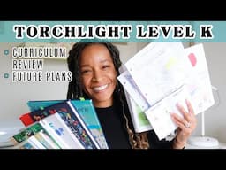 CURRICULUM REVIEW | TORCHLIGHT LEVEL K | KINDERGARTEN & FIRST GRADE