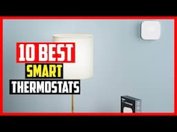 ✅Top 10 Best Smart Thermostats of 2025