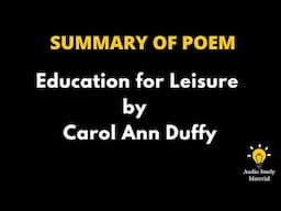 Summary Of The Poem ‘Education For Leisure’ By Carol Ann Duffy - Education For Leisure