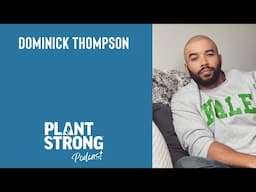 Dominick Thompson - Eat What Elephants Eat for a Strong Body and Gentle Spirit