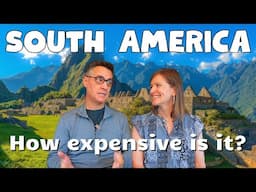 What It REALLY Costs To Travel South America For Two Months