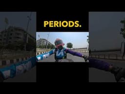 Bus itna he toh maang rahe hai, its not that complicated. #ridingshorts #ridergirlvishakha #periods