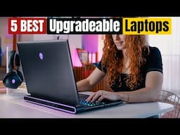 Best Upgradeable Laptops of 2025