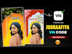 Jugraafiya Song Reels Editing | Dil ke Mohalle Mein Sab Theek Hai Trending Reels Editing VN Template