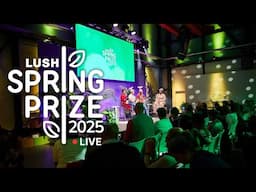 2025 Lush Spring Prize