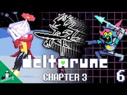 What do you mean we fight 𝐭𝐡𝐞 𝐊𝐍𝐈𝐆𝐇𝐓!!! - Deltarune Chapter 3 Ep. 6