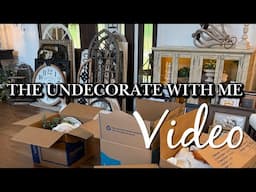 Join Me For An Undecorate With Me Video