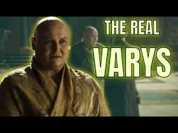 Who is Varys really? Book vs. Show Comparision