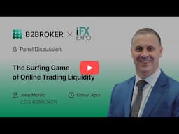 The Surfing Game of Online Trading Liquidity | iFX EXPO LATAM 2025 [Spanish]