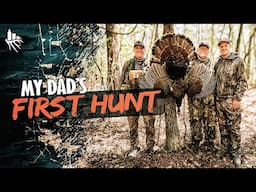 I’VE NEVER HUNTED WITH MY DAD. Until Now….