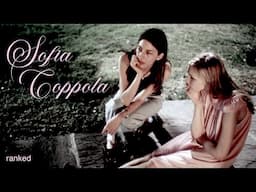 Ranking Sofia Coppola Films (The Virgin Suicides, Lost in Translation, etc)