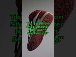 How One Broken Shoe Cost Nike $1 Billion! #mba #nike #shorts #failure #marketing