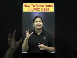 Effective Note Making Strategy For UPSC CSE 2026