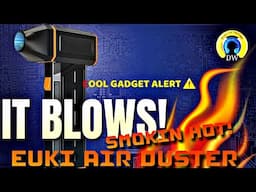 EUKI AIR DUSTER * HURRICANE IN YOUR HAND! Review & Teardown!