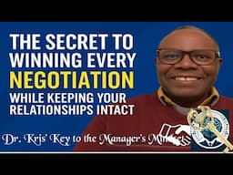 The Secret to Winning Every Negotiation—While Keeping Your Relationships Intact!