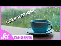 Rainy Day | SciShow Tangents Compilation