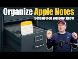 Best Way To Organize Your Apple Notes - Most Don't Know This Method
