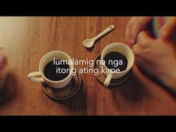 Davey Langit x Soc Villanueva- Lumalamig Na Ang Kape (LYRIC VIDEO)