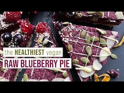 Raw Vegan Blueberry Pie - HEALTHY & Divine