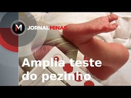 Minas Gerais alcançou a tiragem de 60 doenças no Teste do Pezinho - Jornal Minas