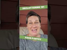 Decluttering 101. Food Pantry. How to Declutter, Organize & Reclaim Your Home!