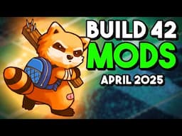 Top NEW Mods For Build 42, April 2025! The Best Mods For Project Zomboid You Need To Know About!