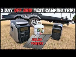 3 Day RV Camper Off Grid Power Test!