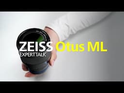 Focus on Your Story – The Craftsmanship Behind ZEISS Otus ML | Expert Talk